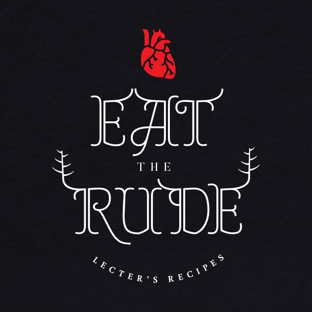 Hannibal Lecter's recipes - Eat the rude by nanaminhae